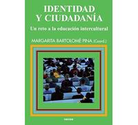 Identidad Y Ciudadanía : Un Reto A La Educación Intercultural
