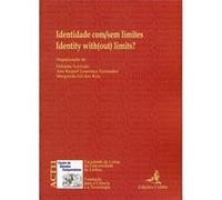 Identidade Com/Sem Limites= Identity With (Out) Limits Aa Vv (Auteur)