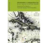 Identidades E Independencias - Manuel De Paz & Consuelo Na Manuel De Paz & Consuelo Na (Auteur)