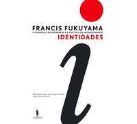 Identidades (Portuguese Edition) [Paperback] Francis Fukuyama