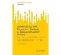 Identifiability And Regression Analysis Of Biological Systems Models