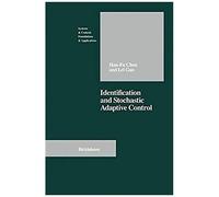 Identification And Stochastic Adaptive Control
