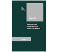 Identification And Stochastic Adaptive Control