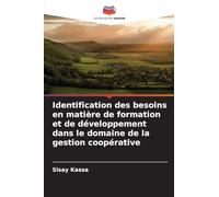 Identification des besoins en matière de formation et de développement dans le domaine de la gestion coopérative