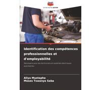 Identification des compétences professionnelles et d'employabilité: Nécessaire pour les techniciens en systèmes électriques automobiles