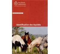Identification des équidés 2e édition. - IFCE - Ifce Haras Nationaux - broché - Guide