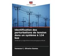 Identification des perturbations de tension dans un système à 134 bus: Validé par un algorithme immunologique artificiel