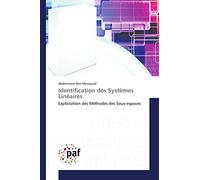 Identification des Systèmes Linéaires: Exploitation des Méthodes des Sous-espaces