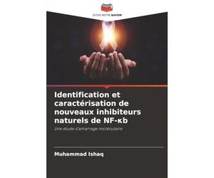 Identification et caractérisation de nouveaux inhibiteurs naturels de NF-κb: Une étude d’amarrage moléculaire