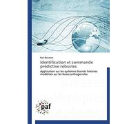 Identification Et Commande Prédictive Robustes