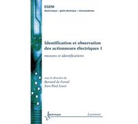Identification et observation des actionneurs électriques 1 : mesures et identification