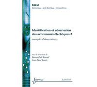 Identification et observation des actionneurs electriques 2 - De Fornel - Hermes Science Publications - broché - Livre