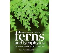 Identification Guide to the Ferns and Lycophytes of Aotearoa NZ