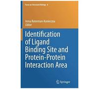 Identification Of Ligand Binding Site And Protein-Protein Interaction Area