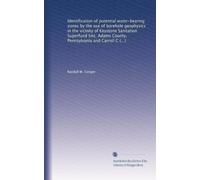 Identification of potential water-bearing zones by the use of borehole geophysics in the vicinity of Keystone Sanitation Superfund Site, Adams County, Pennsylvania and Carroll County, Maryland