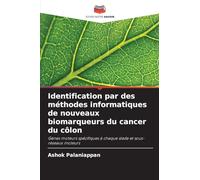 Identification par des méthodes informatiques de nouveaux biomarqueurs du cancer du côlon