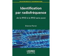 Identification Par Radiofréquence - De La Rfid À La Rfid Sans Puce