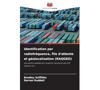 Identification par radiofréquence, file d'attente et géolocalisation (RAQGEO)