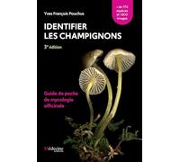 Identifier les champignons: Guide de poche de mycologie officinale