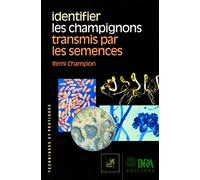 Identifier les champignons transmis par les semences