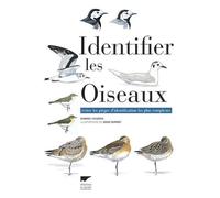 Identifier les oiseaux Eviter les pièges d'identification les plus complexes - Dominic Couzens - Delachaux et niestlé - broché - Manuel