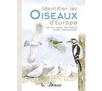 Identifier les oiseaux par leur comportement, leur habitat, etc. Dominic Couzens (Auteur)