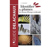 Identifier les plumes des oiseaux d Europe occidentale