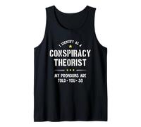 Identifiez drôle pronoms théoricien du Complot Débardeur