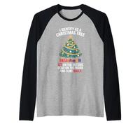 Identifiez-Vous comme Un Arbre de Noël Amusant avec Motif Humoristique Manche Raglan
