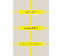 Identify and Sort: How Digital Power Changed World Politics