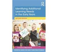 Identifying Additional Learning Needs in the Early Years by Macintyre & Christine Moray House School of Education & Edinburgh University & UK Macintyre Christine Moray House School of Education Edinbu