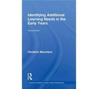 Identifying Additional Learning Needs in the Early Years - Macintyre Christine Moray House School of Education Edinburgh University UK - Taylor amp Franci Macintyre Christine Moray House School of Edu