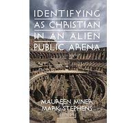 Identifying As Christian In An Alien Public Arena