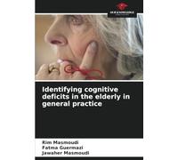 Identifying cognitive deficits in the elderly in general practice