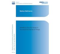 Identifying Security Issues in the Industrial Internet of Things