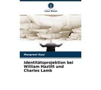 Identitätsprojektion Bei William Hazlitt Und Charles Lamb