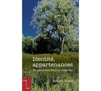Identité, appartenances Un parcours franco-ontarien - Robert Major - Presses De L'universite D'ottawa - broché - Essai