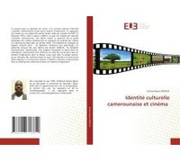 Identité Culturelle Camerounaise Et Cinéma