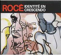 Identité En Crescendo
