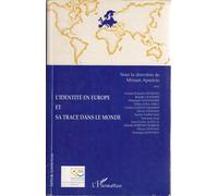 Identité En Europe Et Sa Trace Dans Le Monde