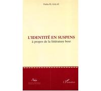Identite en suspens a propos d - Fatiha El Galai - L'harmattan - broché - Livre