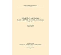 Identite Et Difference Dans L'oeuvre De Nicolas De Cues (1401-1464)