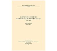 Identite Et Difference Dans L'oeuvre De Nicolas De Cues (1401-1464)