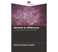 Identité et différence: La critique de Deleuze à Aristote et Hegel