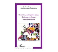 J.-Y. Dartiguenave, Identité et participation sociale des jeunes en Europe et en Méditerranée, Essai
