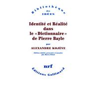 Identité et Réalité dans le «Dictionnaire» de Pierre Bayle