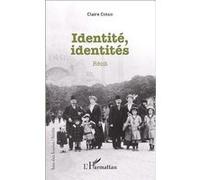 Claire Cerasi – Identité, identités – Récit – Broché – L'Harmattan