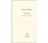 Identité Jean-Luc Nancy (Auteur)