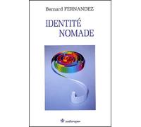 Identité Nomade - De L'expérience D'occidentaux En Asie