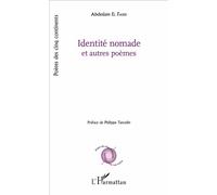 Identité Nomade Et Autres Poèmes